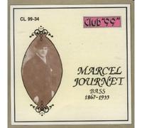 Marcel Journet: Bass 1867-1933 - Hard-To-Find Collection Of Historic Electrical Recordings Issued On Compact Disc. TRACKS: 1. THAIS (Massenet): PAIX SOIT AVEC VOUS ... TOI QUI MIS LA PITIE (DB 1196, 1928, 7:40); 2. THAIS (Massenet): VA MENDIANT. . . VOILA DONC LA TERRIBLE CITE. . . DE TON AMOUR - with MICHEL COZETTE (DB 1169, 1928, 6:06); 3. HAMLET (Thomas): VAINS REGRETS. . . DOUTE DE LA LUMIERE - with FANNY HELDY (DB 1609, 1930, 4:10); 4. VOS YEUX (Luce): (DB 1452, 1931, 4:08); 5. FIN DU REVE (Luce): (DB 1452, 1931, 4:22); 6. WALKUERE (Wagner): LES ADIEUX DE WOTAN (DB 1156/7, 1928, 14:25); 7. LOUISE (Charpentier): BERCEUSE (DB1174, 1928, 3:55); 8. JOLIE FILLE DE PERTH (Bizet): QUAND LA FLAMME DE L'AMOUR (DA 759, 1926, 3:21); 9. FAUST EXCERPTS (Gounod): THE GOLDEN CALF; - with BERTHON (SOPRANO) VEZZANI (TENOR); (2:54); 10. FAUST EXCERPTS (Gounod): SERENADE: - with BERTHON (SOPRANO) VEZZANI (TENOR); (3:55); 11. FAUST EXCERPTS (Gounod): DUET: FAUST, MEPHISTO; - with BERTHON (SOPRANO) VEZZANI (TENOR); (9:00); & 12. FAUST EXCERPTS (Gounod): CLOSING SCENE: - with BERTHON (SOPRANO) VEZZANI (TENOR); (9:42) . (Club 99)
