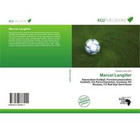 Marcel Langiller: Association football, Forward (association football), CA Paris-Charenton, Excelsior AC Roubaix, FC Red Star Saint-Ouen