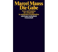 Marcel Mauss Ed Die Gabe: Form und Funktion des Austauschs in arch (Tapa blanda)