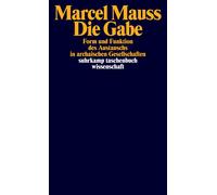 Marcel Mauss Ed Die Gabe: Form und Funktion des Austauschs in arch (Tapa blanda)