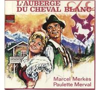 Marcel Merkes - Auberge Du Cheval Blanc