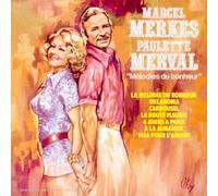 Marcel Merkes; Paulette Merval - Mélodies Du Bonheur