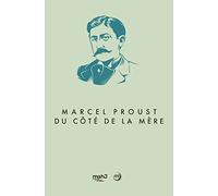 Marcel Proust du côté de la mère