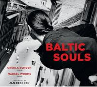 Marcel Worms & Ursula Schoch - Baltic Souls