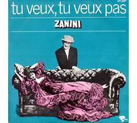 marcel zanini - tu veux, tu veux pas - ça balance terrible (45 tours)