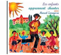 Marcel Zaragoza - Les Enfants Apprennent A Chanter Avec Marcel Zaragoza