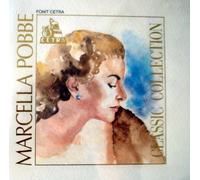 MARCELLA POBBE performs ROSSINI; VERDI; WAGNER; MOZART (Classic Collection)