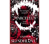 Marcellus: Book 3 in The Santorini Vampires