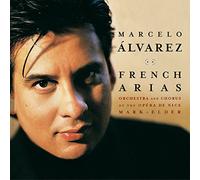 Marcelo Alvarez - French Tenor Arias