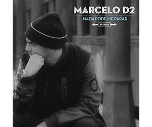 Marcelo D2 - Nada Pode Me Parar