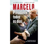 Marcelo - Presidente todos os dias
