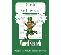 March Birthday Bash Word Search Puzzle Book: Word Searches with Easy to Read Print about March Birthdays | Famous People, Historic Events and More | ... for Vacations, Holidays, and Leisure.