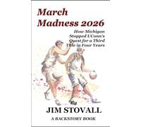 March Madness 2026: How Michigan Stopped UConn's Quest for a Third Title in Four Years (backstory)