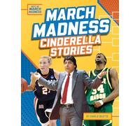 March Madness Cinderella Stories (Best of March Madness)