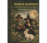 March Madness: Leprechauns, Hares and Witches Folklore: Spring Coloring Book - Hardcover Edition