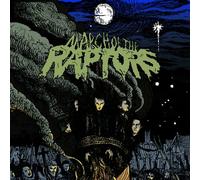 March Of The Raptors - March of the Raptors