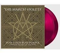 March Violets,the - Play Loud Play Purple - Complete Singles 1982-1985 & More [Vinilo]