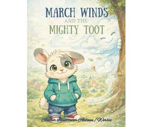 March Winds and the Mighty Toot