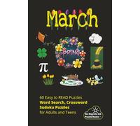 March: Word Search, Crossword and Sudoku with Easy to Read Print about the Month of March, Weather, Activities and More | 6x9 inches, 120 pages | 60 ... for Vacations, Holidays and Leisure Time