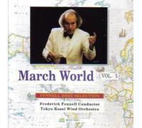 March World, Vol. 5: Fennell Best Selection