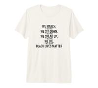 Marchamos Sentarse Hablar Todos Ustedes Mad We Black Lives Matter Camiseta Premium