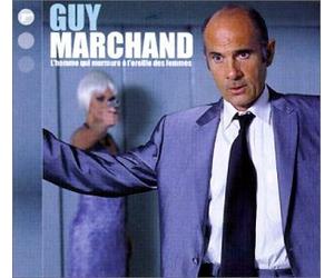 Marchand,Guy - L'Homme qui murmure à l'oreille des femmes