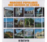 Marchas Populares Dos Bairros De Lisboa De Raul Ferrao [CD] 1998
