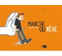 Marche Ou Rêve (ebook)