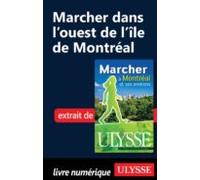 Marcher Dans Louest De Lîle De Montréal (ebook)
