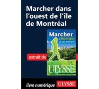 Marcher Dans Louest De Lîle De Montréal (ebook)