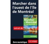 Marcher Dans Louest De Lîle De Montréal (ebook)
