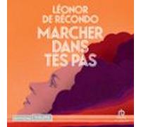 Marcher Dans Tes Pas