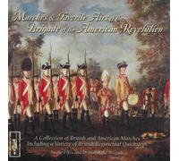 Marches & Favorite Airs of the Brigade of the American Revolution