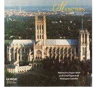 Marches: Great Organ of the Washington National Cathedral by Douglas Major