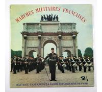Marches Militaires Francaises: Batterie-Fanfare De La Garde Republicaine De Paris