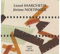Marchetti/Notinger - Mort aux Vaches