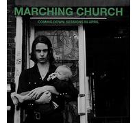 Marching Church - Coming Down - Sessions in April [Vinilo]