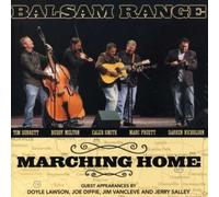 Marching Home by Balsam Range (2007-10-15)