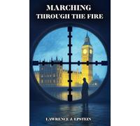 Marching Through the Fire (The Walker and Stone Series)