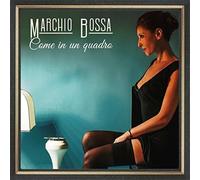 Marchio Bossa Trio - Come in Un Quadro