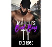 March's Bad Boy - Ty: Friends to Lovers, Dating Lessons Romance (Bad Boys of Mustang Mountain)