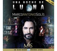 Marco Antonio Solís - Una Noche De Luna En Vivo Desde Buenos Aires