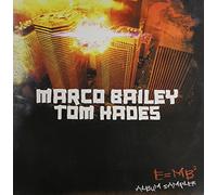 Marco Bailey and Tom Hades - E=mb2 [Vinilo]