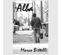 Marco Bittelli - Marco Bittelli - Alba