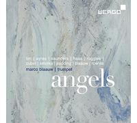 Marco Blaauw : Angels. Compositions pour trompette de Lim, Ayres, Haas, Saunders