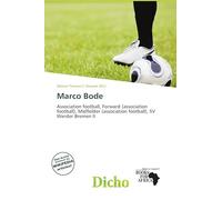 Marco Bode: Association football, Forward (association football), Midfielder (association football), SV Werder Bremen II