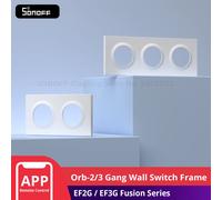 Sonoff Moldura Tripla de Parede (Série Fusion) - Orb-3Gang EF3G
