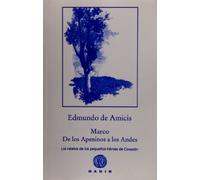 Marco. De los Apeninos a los Andes: Los relatos de los pequeños héroes de Corazón (El Bosque Viejo)