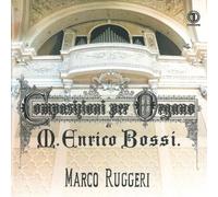 Marco Enrico Bossi Composizioni Per Organo Di M. Enrico Bossi (CD) Album