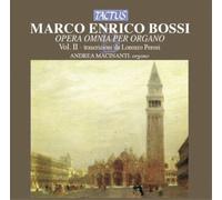 Andrea Macinanti - Bossi: Opera Omnia Per Organo